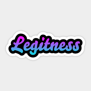 Legitness meme Colorful Gradient Sticker